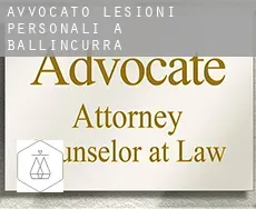 Avvocato lesioni personali a Ballincurra