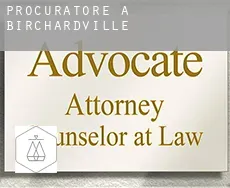 Procuratore a Birchardville