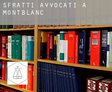Sfratti avvocati a Montblanc