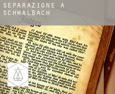 Separazione a  Schwalbach