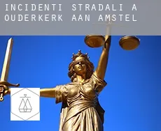 Incidenti stradali a  Ouderkerk aan de Amstel