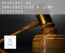 Avvocati di immigrazione a Camp Eighteen