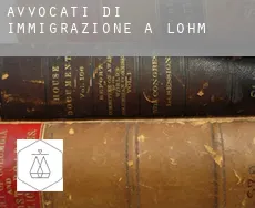 Avvocati di immigrazione a  Lohm