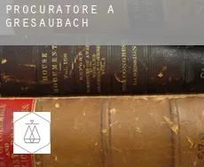 Procuratore a  Gresaubach