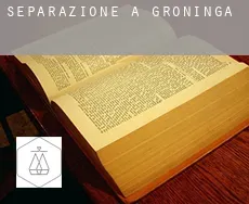 Separazione a  Groninga