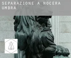 Separazione a Nocera Umbra