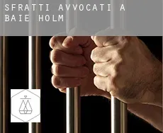 Sfratti avvocati a Baie Holm