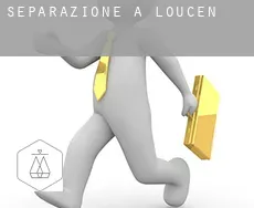 Separazione a Loučeň