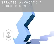 Sfratti avvocati a  Bedford Center